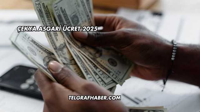 Çekya Asgari Ücret 2025