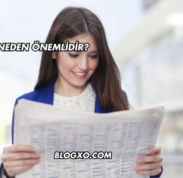 Gazete Neden Önemlidir?