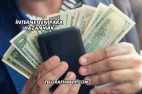 İnternetten Para Kazanmak