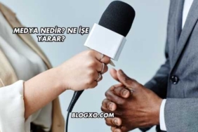 Medya Nedir? Ne İşe Yarar?