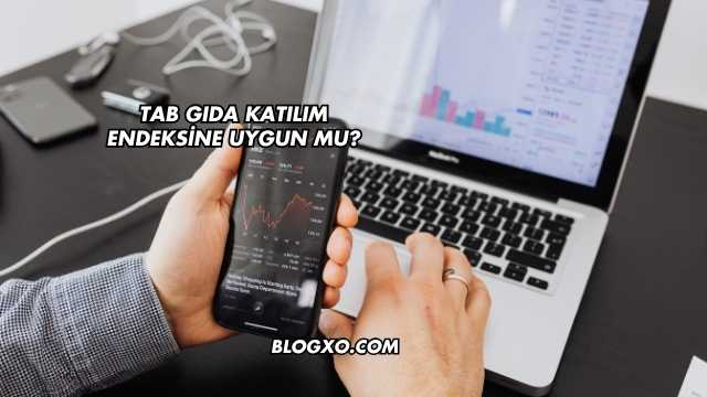 Tab Gıda Katılım Endeksine Uygun mu?