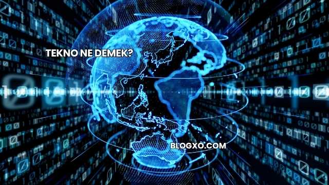 Tekno Ne Demek?