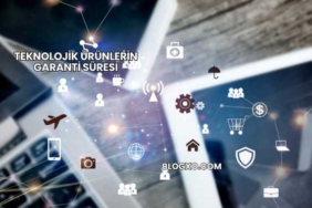 Teknolojik Ürünlerin Garanti Süresi