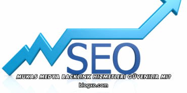 Mukas Medya Backlink Hizmetleri Güvenilir mi?