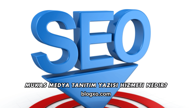 Mukas Medya Tanıtım Yazısı Hizmeti Nedir?
