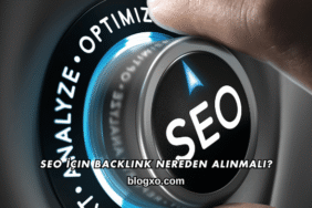 SEO İçin Backlink Nereden Alınmalı?