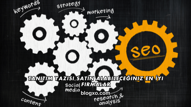 Tanıtım Yazısı Satın Alabileceğiniz En İyi Firmalar