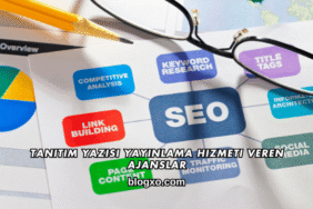 Tanıtım Yazısı Yayınlama Hizmeti Veren Ajanslar